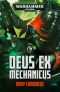 [Warhammer 40,000 01] • Deus Ex Mechanicus